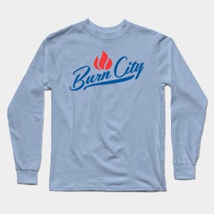 Burn City Long Sleeve T-Shirt